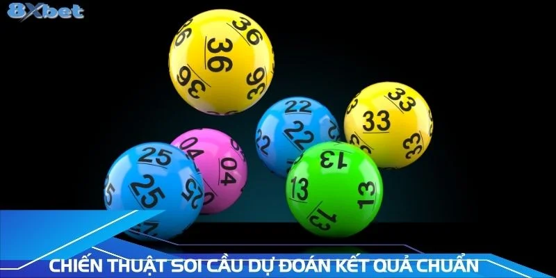 chien-thuat-soi-cau-du-doan-ket-qua-chuan
