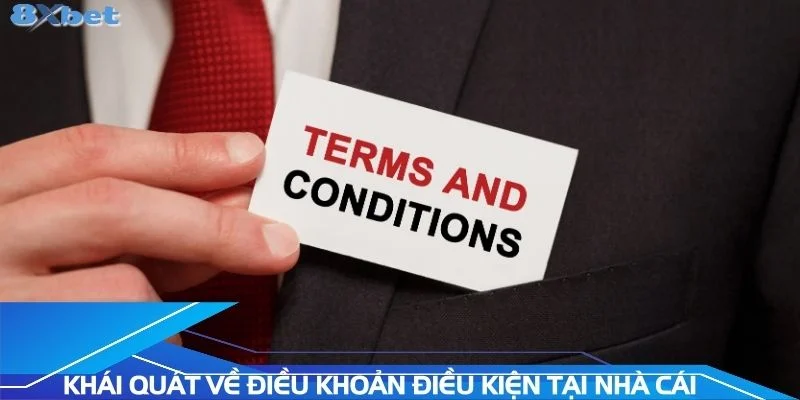 khai-quat-ve-dieu-khoan-dieu-kien-tai-nha-cai