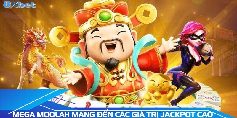 mega-moolah-mang-den-cac-gia-tri-jackpot-cuc-hap-dan